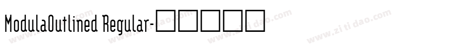 ModulaOutlined Regular字体转换